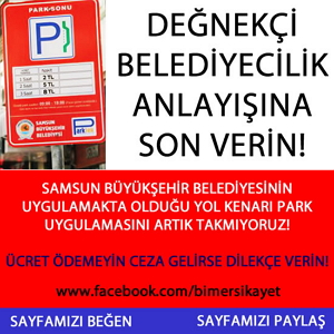 Samsun Büyükşehir Belediyesi Parktek Uygulaması Ceza İtiraz Dilekçe Örneği